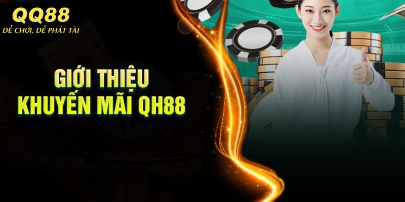 Sơ lược về khuyến mãi QQ88 cần nắm